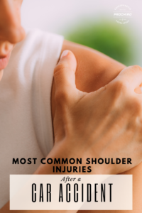 Most Common Shoulder Injuries After a Car Accident